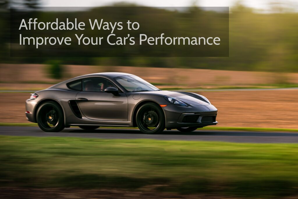 Affordable Ways to Improve Your Cars Performance