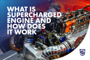 What is a Supercharged Engine and How Does It Work
